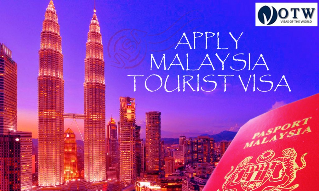 APPLY MALAYSIA TOURIST VISA