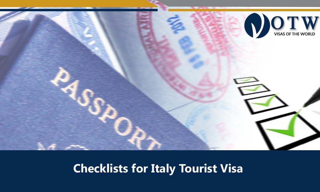 Checklists For Italy Tourist Visa Visas Of The World